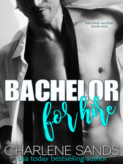 Title details for Bachelor for Hire by Charlene Sands - Available